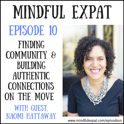 Mindful Expat, With Dana Nelson, Ph.d.