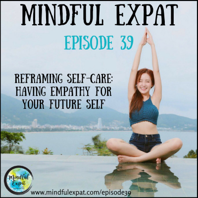 Mindful Expat, With Dana Nelson, Ph.d.