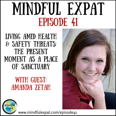Mindful Expat, With Dana Nelson, Ph.d.