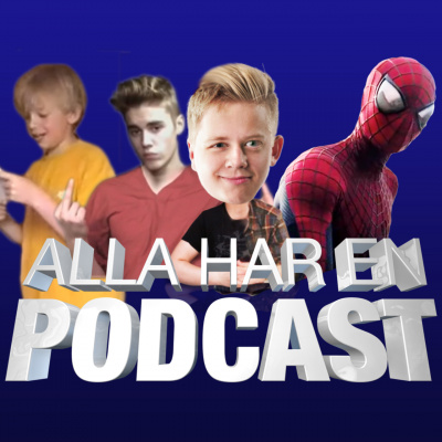 Alla Har En Podcast