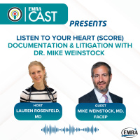 Listen to your HEART (score): Documentation and Litigation with Dr. Michael Weinstock