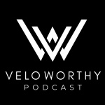 The Velo Worthy Podcast