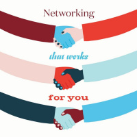 Networking That Works For You