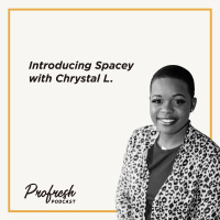 Introducing Spacey with Chrystal L. 