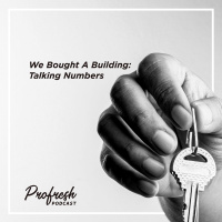 We Bought a Building: Talking Numbers