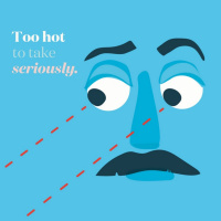 Too Hot To Take Seriously