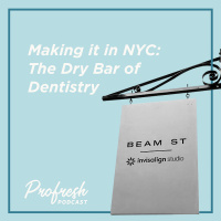 Making it in NYC: The Dry Bar of Dentistry
