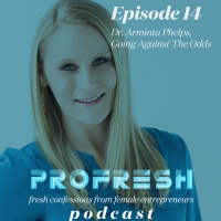 Dr. Arminta Phelps, Going Against The Odds