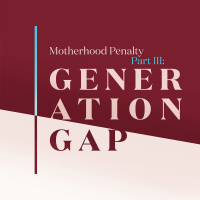Motherhood Part 3: The Generation Gap
