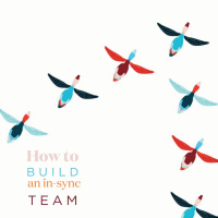 How to Build an In-Sync Team
