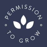 Permission To Grow