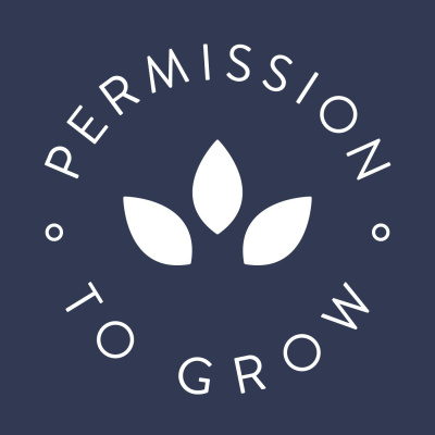 Permission To Grow