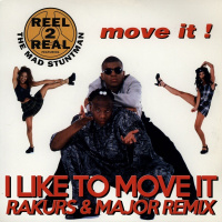 Real 2 Real - I Like To Move It (Rakurs  Major Radio Edit)