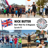 Nick Butter … Don’t Wait For A Diagnosis