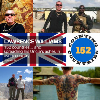 Lawrence Williams - 152 countries ...  and spreading his Uncle’s ashes in every country!
