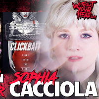 Without Your Heads Women In Horror with Sophia Cacciola