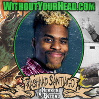 Rashaad Santiago of Terror From Beyond Beyond 