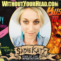 Sadie Katz of The Bill Murray Experience, Bus Party to Hell and Blood Feast