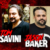Without Your Head: Tom Savini and director Jason Baker