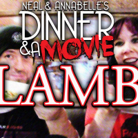Neal and Annabelles Dinner amp A Movie reviews LAMB