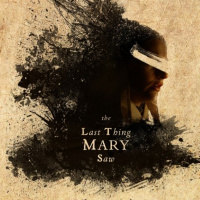 Without Your Head: Edoardo Vitaletti director of The Last Thing Mary Saw