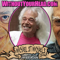 Michael St. Michaels of The Greasy Strangler
