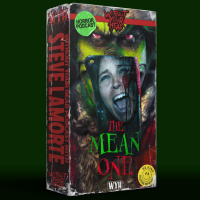 Without Your Head: Steve LaMorte director of The Mean One
