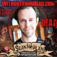 Horror icon Sean Whalen returned to talk Death House