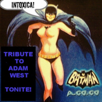 INTOXICA RADIO June 13, 2017 Adam West-Batman Special!!