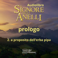 Prologo, Capitolo II - A Proposito dellErba Pipa