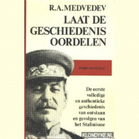 Afl. 8: Laat de geschiedenis oordelen. Ontstaan en gevolgen van het stalinisme.