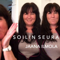 Soilin seurassa suorapuheinen peruskoulunopettaja Jaana Ilmola, jolla on sekä nauru että itku herkässä