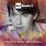 Fabrizio De Andre, Amico Fragile