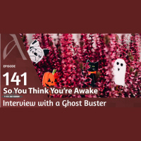 Interview with a Ghost Buster
