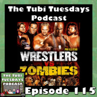 The Tubi Tuesdays Podcast Episode 115 – Pro Wrestlers vs Zombies (2014)