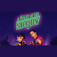 Super Podcast Audio Commentary – A Night At The Roxbury (1998)
