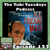 The Tubi Tuesdays Podcast Episode 122 – Ice Cream Man (1995) Patreon Poll Pick