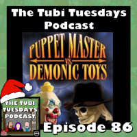 The Tubi Tuesdays Podcast Episode 86 – Puppet Master Vs. Demonic Toys (2004) A Very Tubi Christmas Month