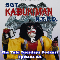 The Tubi Tuesdays Podcast Episode 64 – Sgt. Kabukiman N.Y.P.D. (1990)