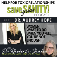 Women! What To Do When You Feel Youre Not Enough Guest: Audrey Hope