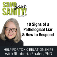 10 Signs of a Pathological Liar amp How to Respond - Dr. Rhoberta Shaler