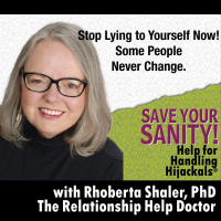 Stop Lying to Yourself! Some People Will NEVER Change.