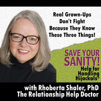 Real Grown-Ups Dont Fight Because They Know These Three Things