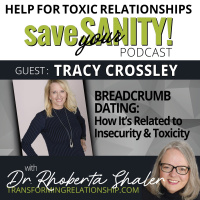 Breadcrumb Dating: How Its Related to Insecurity amp Toxicity GUEST: Tracy Crossley