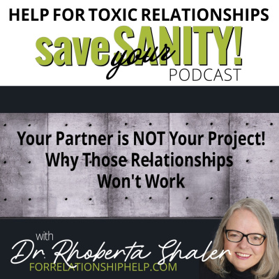 Save Your Sanity: Help For Toxic Relationships