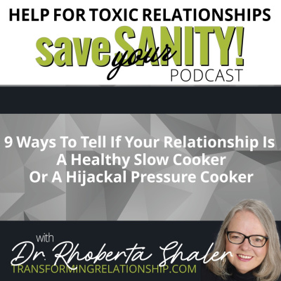 Save Your Sanity: Help For Toxic Relationships