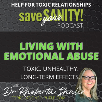 Save Your Sanity: Help For Toxic Relationships