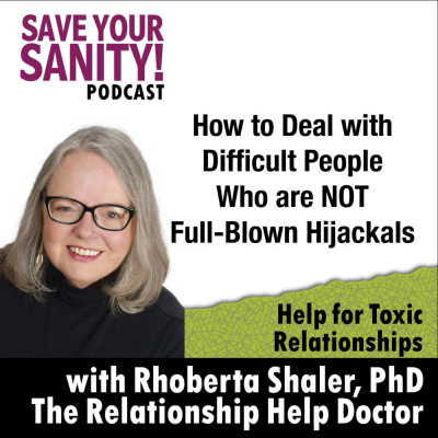 Save Your Sanity: Help For Toxic Relationships
