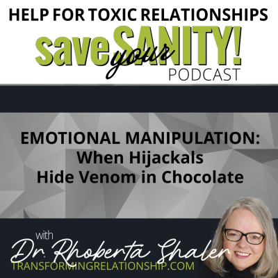 Save Your Sanity: Help For Toxic Relationships
