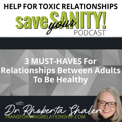 Save Your Sanity: Help For Toxic Relationships
